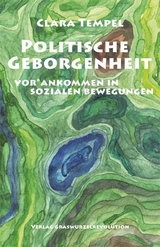 Politische Geborgenheit - Clara Tempel