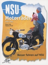 NSU Motorräder 1945-64 - Arth, Klaus; Thum, Stephan