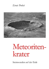Meteoritenkrater - Ernst Probst