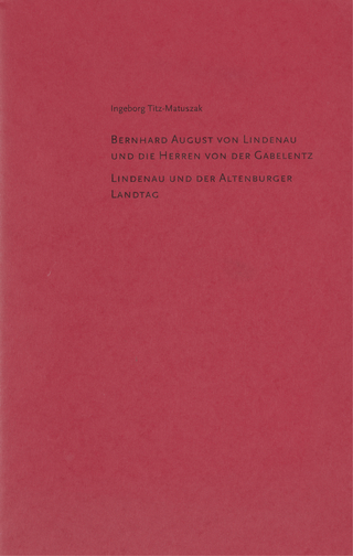Bernhard August von Lindenau und die Herren von der Gabelentz