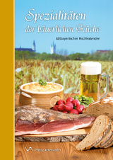 Spezialit&auml;ten der b&auml;uerlichen K&uuml;che