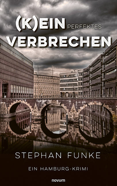 (K)ein perfektes Verbrechen - Stephan Funke