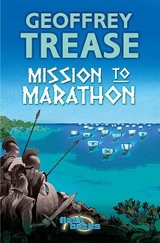 Mission to Marathon - Trease, Geoffrey