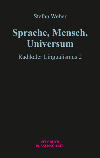 Sprache, Mensch, Universum