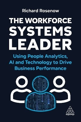 The Workforce Systems Leader - Richard Rosenow