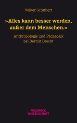 &raquo;Alles kann besser werden, au&szlig;er dem Menschen.&laquo; - Volker Schubert