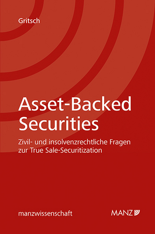Asset-Backed Securities Zivil- und insolvenzrechtliche Fragen zur True Sale-Securitization