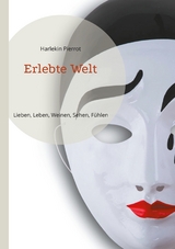 Erlebte Welt - Harlekin Pierrot