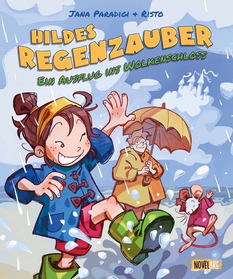 Hildes Regenzauber - Ein Ausflug ins Wolkenschloss - Jana Paradigi