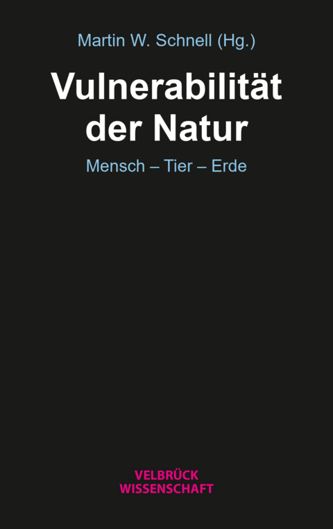 Vulnerabilit&auml;t der Natur - 