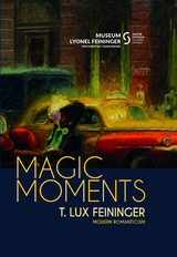 Magic Moments - T. Lux Feininger - 
