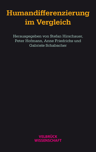Humandifferenzierung im Vergleich