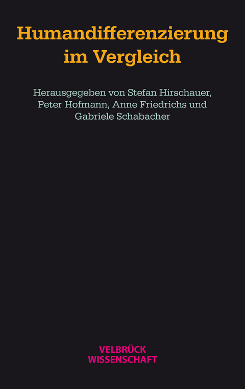 Humandifferenzierung im Vergleich - 