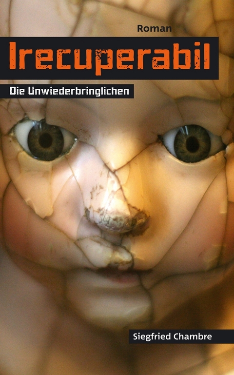 Irecuperabil - Siegfried Chambre