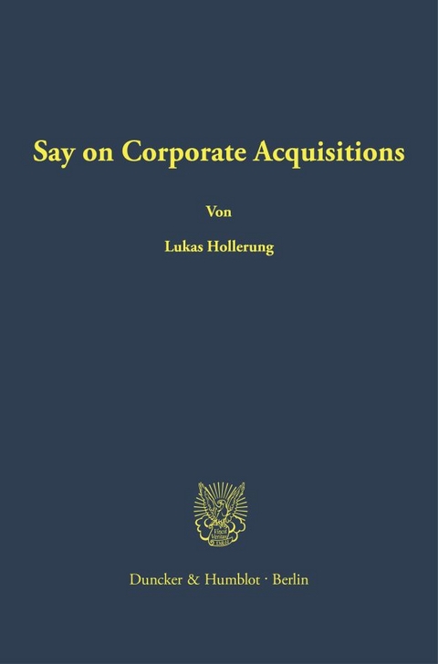 Say on Corporate Acquisitions - Lukas Hollerung