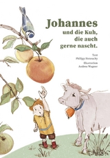 Johannes und die Kuh, die auch gerne nascht. - Philipp Hezoucky