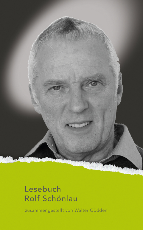 Rolf Sch&ouml;nlau Lesebuch - Rolf Sch&ouml;nlau