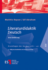 Literaturdidaktik Deutsch - Matthis Kepser, Ulf Abraham