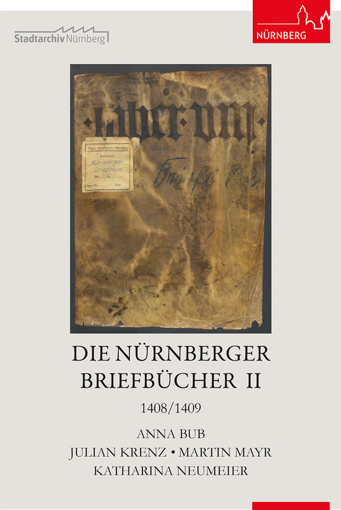 Die N&uuml;rnberger Briefb&uuml;cher II