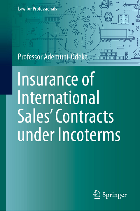Insurance of International Sales' Contracts under Incoterms - Professor Ademuni-Odeke