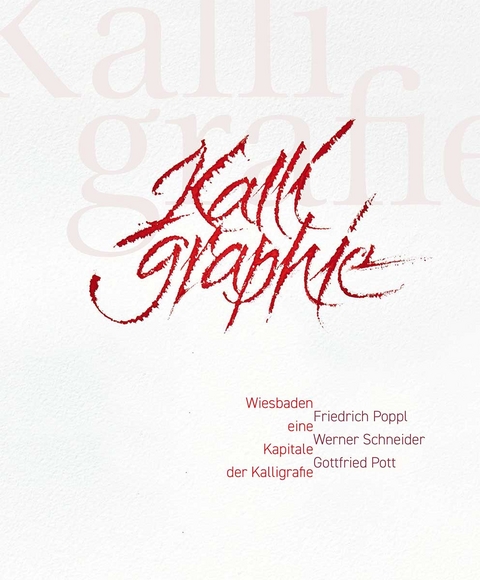 Wiesbaden eine Kapitale der Kalligrafie