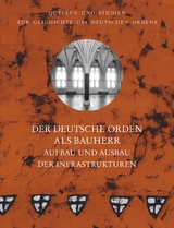 Der Deutsche Orden als Bauherr - 