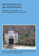 Siedlungs-, wirtschafts- und verkehrsgeschichtliche Denkm&auml;ler 2 - Guntram Gassmann, Andreas Haasis-Berner, Michael Hascher, Tim Sch&ouml;nwetter