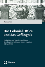 Das Colonial Office und das Gef&auml;ngnis - Thomas Hirt