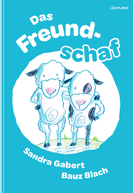 Das Freundschaf - Sandra Gabert