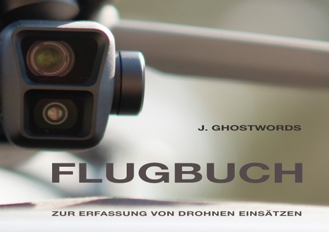 Flugbuch - J. Ghostwords