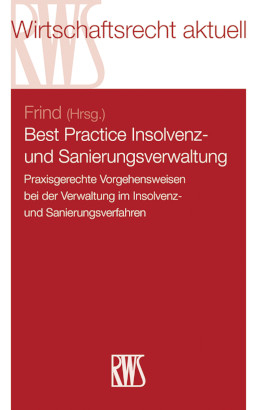 Best Practice Insolvenz- und Sanierungsverwaltung - 