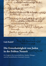 Die Erwerbst&auml;tigkeit von Juden in der Fr&uuml;hen Neuzeit - Gabi Rudolf
