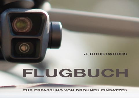Flugbuch - J. Ghostwords