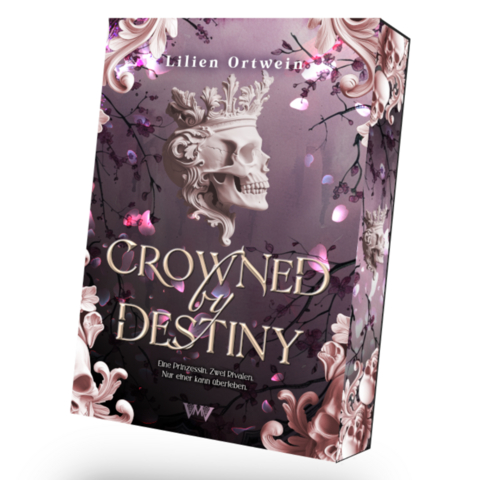 Crowned by Destiny - Lilien Ortwein