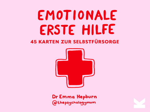 Emotionale Erste Hilfe - Emma Dr. Hepburn
