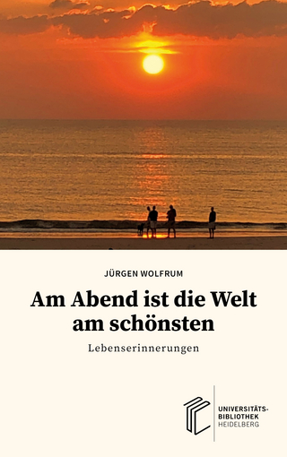 Am Abend ist die Welt am schönsten