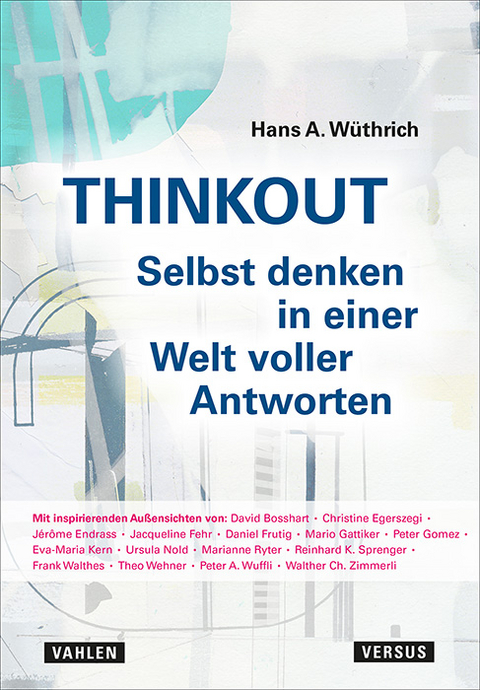 Thinkout - Hans. A. W&uuml;thrich