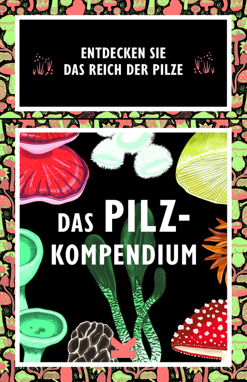 Das Pilz-Kompendium - Lee Davies