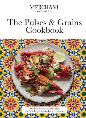The Pulses & Grains Cookbook -  Merchant Gourmet