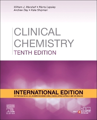 Clinical Chemistry - International Edition - William J. Marshall, M&aacute;rta Lapsley, Andrew Day, Kate Shipman