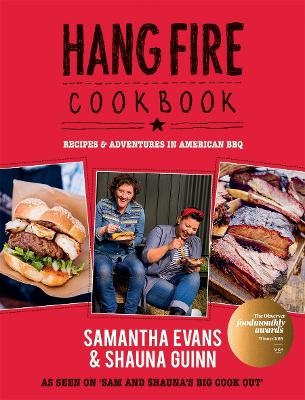 Hang Fire Cookbook - Samantha Evans, Shauna Guinn