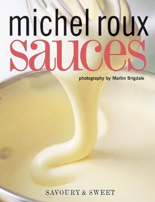 Sauces - Michel Roux