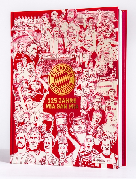 FC Bayern M&uuml;nchen: 125 Jahre Mia San Mia - Christian Eichler