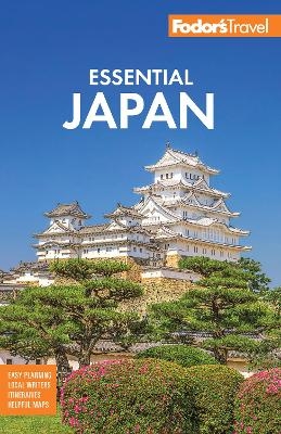 Fodor's Essential Japan -  Fodor's Travel Guides
