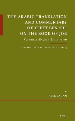The Arabic Translation and Commentary of Yefet ben ʿEli on the Book of Job