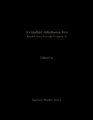 A Gāndhārī Abhidharma Text