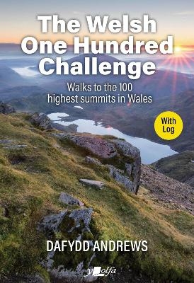 The Welsh One Hundred Challenge - Dafydd Andrews