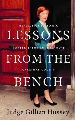 Lessons From the Bench - Gillian Hussey