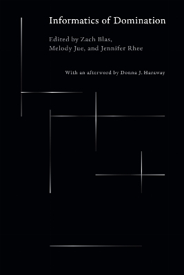 Informatics of Domination - 