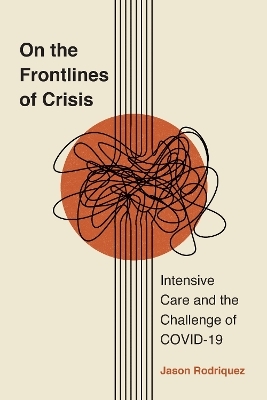 On the Frontlines of Crisis - Jason Rodriquez